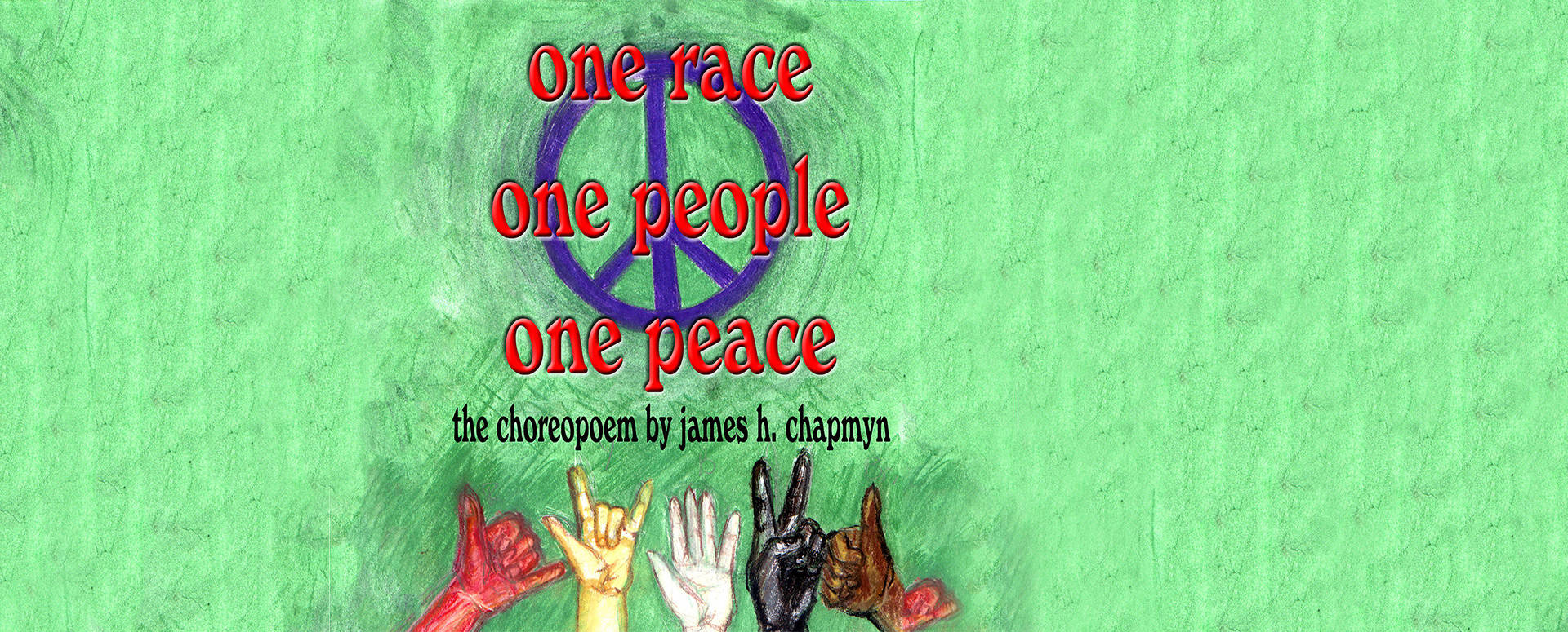 One Race, One People, One Peace  