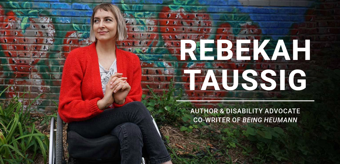 Rebekah Taussig, Author & Disability Advocate | Co-writer of Being Heumann