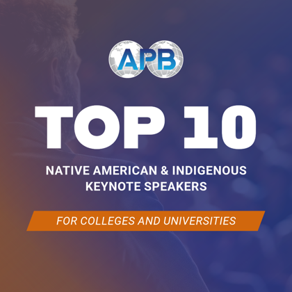 Top 10 Native American & Indigenous Keynote Speakers for Colleges and Universities Blog Image