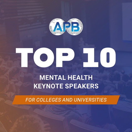 Header for Top 10 Mental Health Keynote Speakers for Colleges and Universities in 2026
