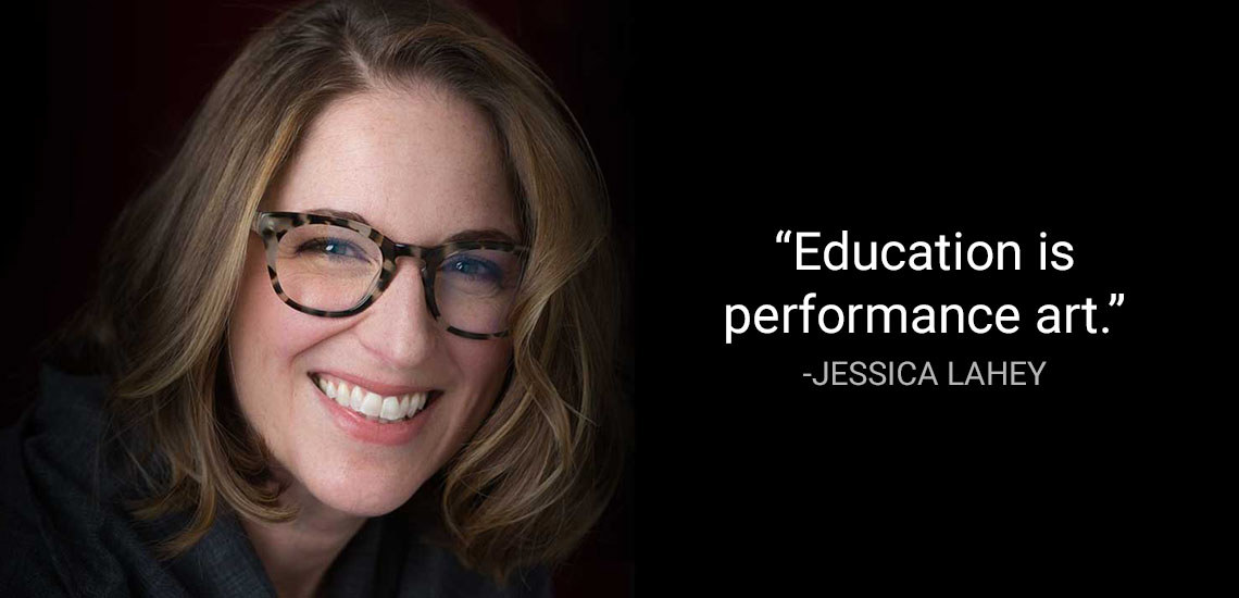 “Education is Performance Art” Says APB’s Jessica Lahey