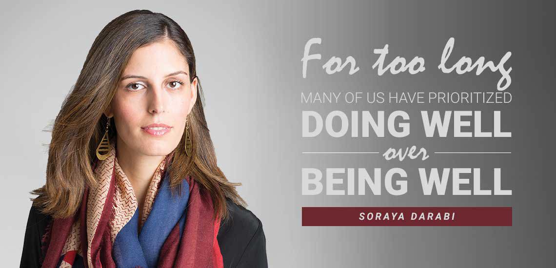 Soraya Darabi on Why Wellness is the Key to Success in Business