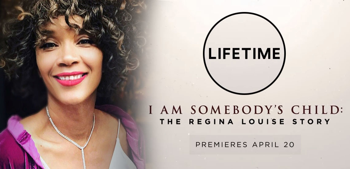 New Lifetime Movie, "I Am Somebody's Child," Based on Speaker Regina Louise