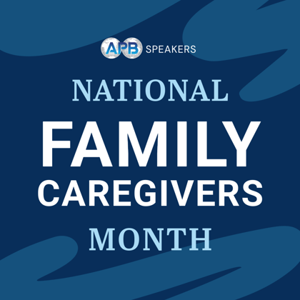 National Family Caregivers Month