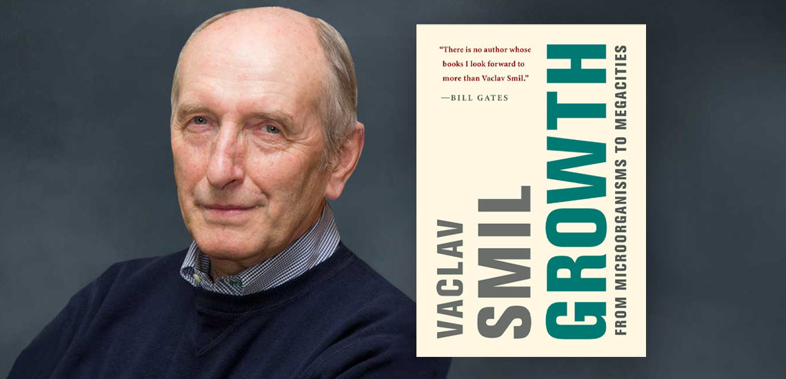 APB’S Vaclav Smil Releases Pertinent New Book, "Growth"