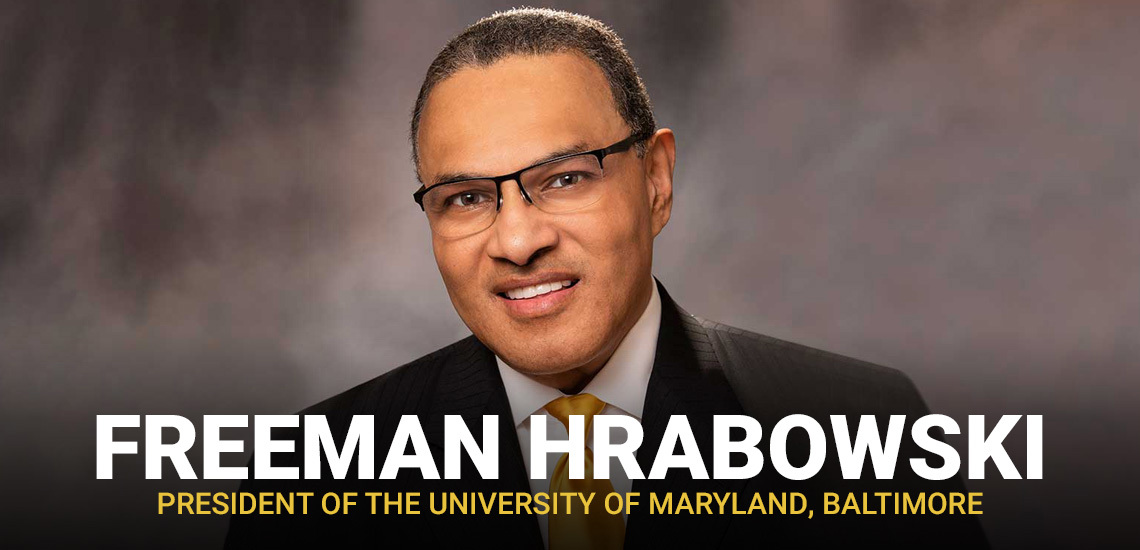 Longtime University President and STEM Advocate Dr. Freeman Hrabowski Honored for His Transformative Leadership 