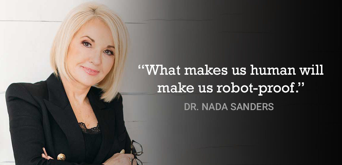 Dr. Nada Sanders Explains Why Human Workers Have Nothing to Fear From AI