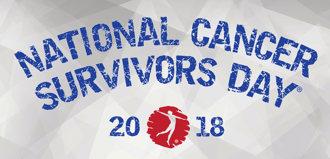June 3rd Marks National Cancer Survivors Day, A Celebration of Life
