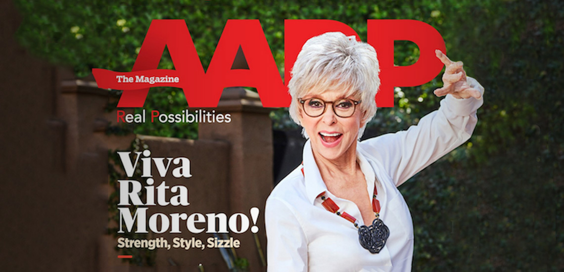Trailblazing Actress Rita Moreno Featured on Cover of "AARP The Magazine"