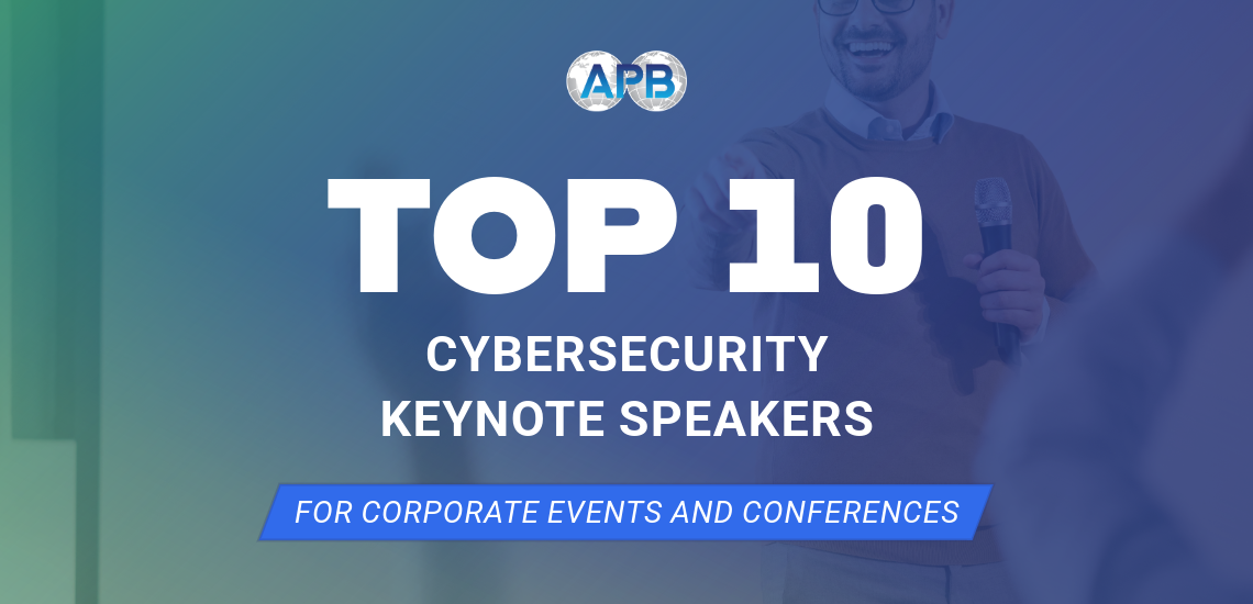 Top 10 Cybersecurity Keynote Speakers for Corporate Events and Conferences Header