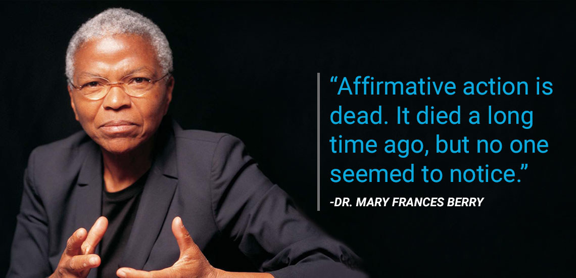Mary Frances Berry on How We Lost Affirmative Action 