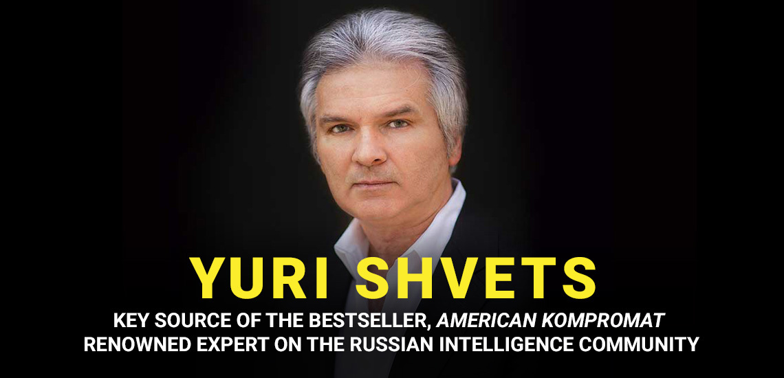 Yuri Shvets, Top Former KGB Official Tells All in Blockbuster New #1 Bestseller