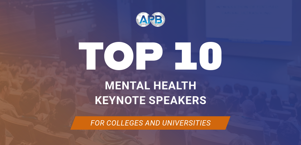 Top 10 Mental Health Keynote Speakers for Colleges and Universities in 2026