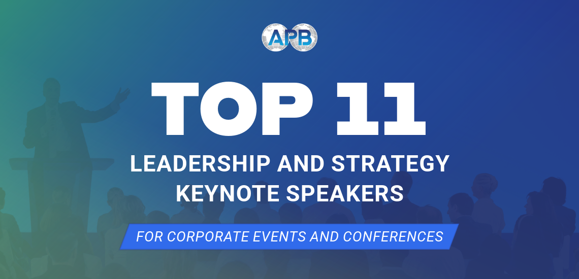 Header image for Top 11 Leadership and Strategy Keynote Speakers for Corporate Conferences in 2026