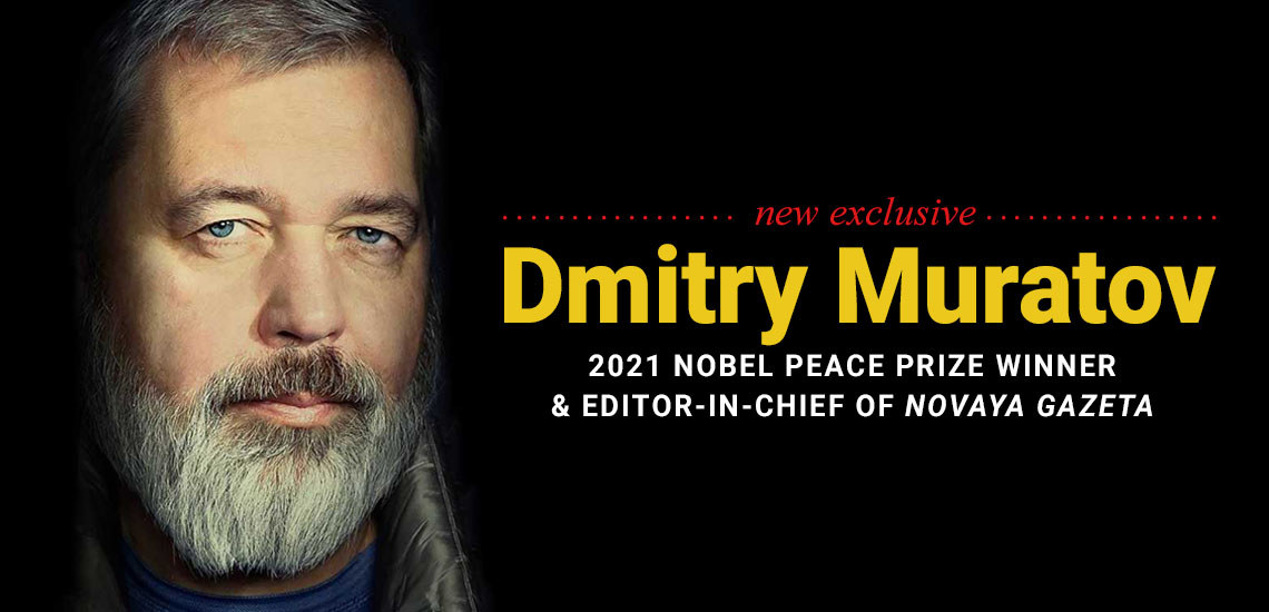   APB's Dmitry Muratov, Russian Newspaper Editor, to Auction Nobel Peace Prize Medal to Help Ukrainian Refugees 