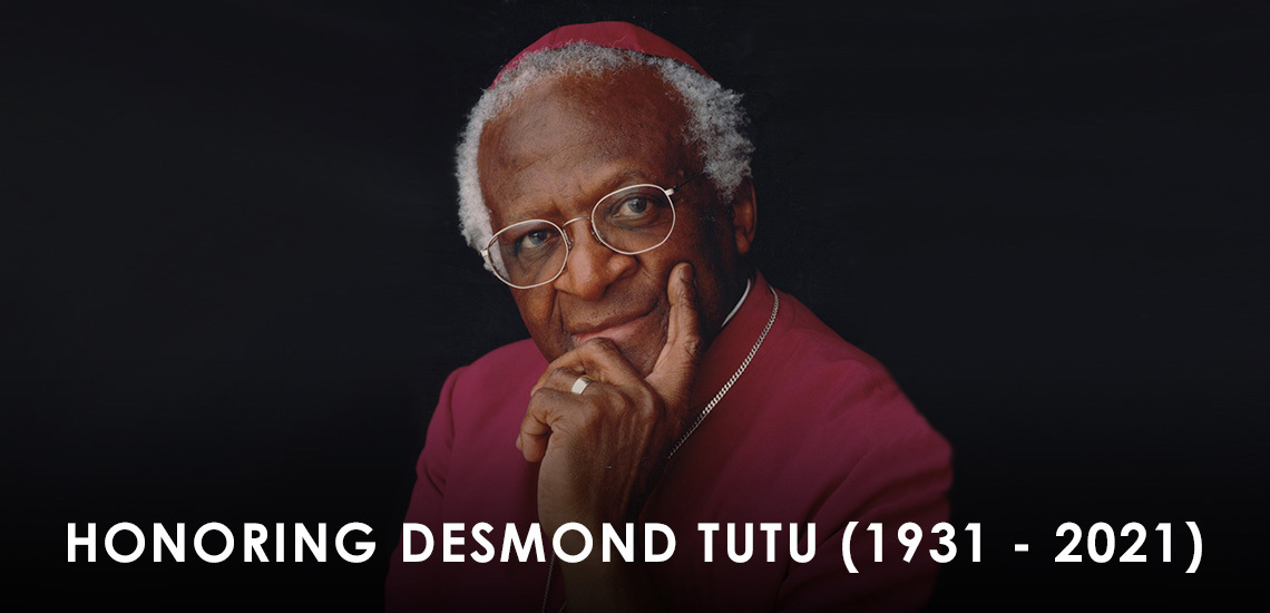 With Deep Sadness & Great Respect, APB Honors the Incredible Life of Desmond Tutu