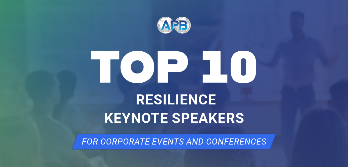 Top 10 Resilience Keynote Speakers for Corporate Events and Conferences in 2026