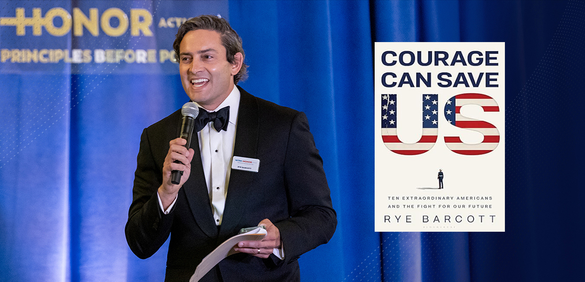 Rye Barcott’s New Book Courage Can Save US Explores Service, Leadership, and the Courage to Move Forward