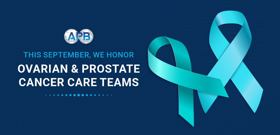 September Cancer Awareness Month: Honoring Ovarian and Prostate Cancer Care Teams