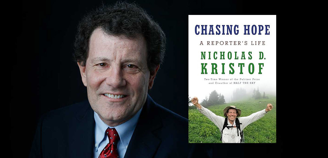 Pulitzer Prize-Winning Journalist Nicholas D. Kristof Writes About His Life in Journalism