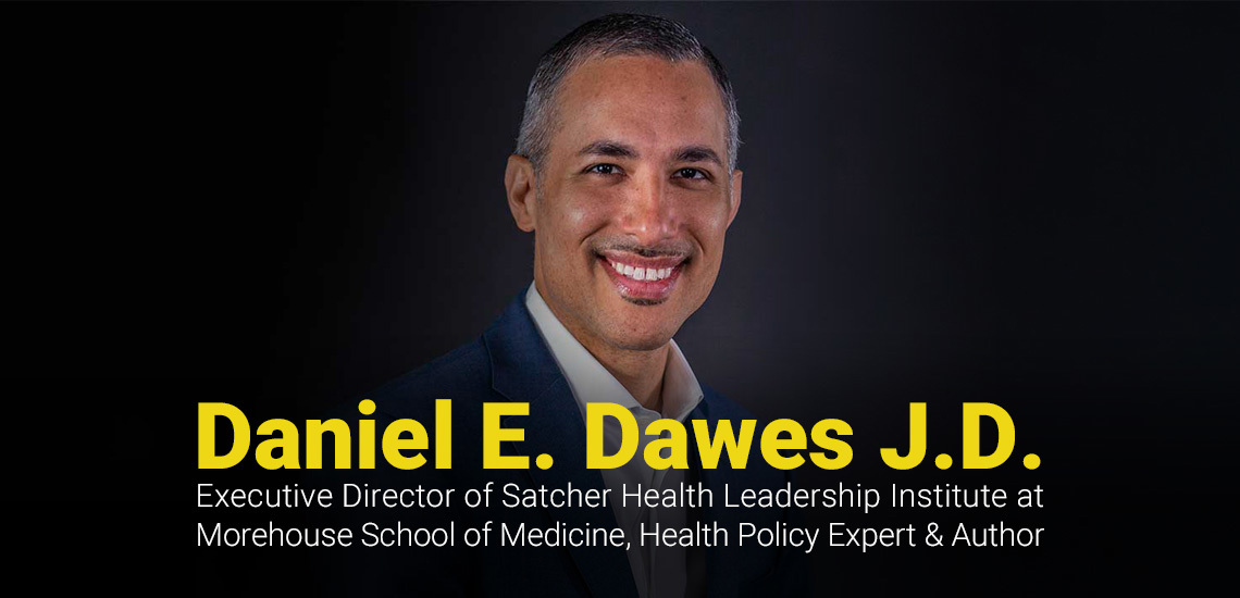 APB Speaker Daniel E. Dawes J.D. Helped Create New Health Equity Tracker, and It’s Monumental 
