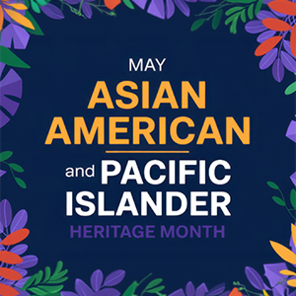 AAPI Heritage Month: Celebrating Identity, Leadership & The Power of Belonging