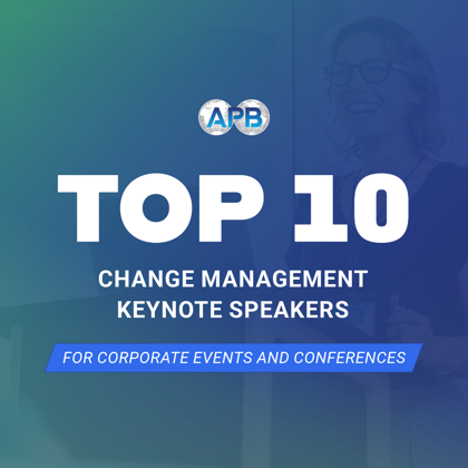 Top 10 Change Management Keynote Speakers for Corporate Events and Conferences in 2026