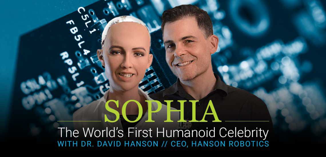 Meet Sophia, the World’s First Humanoid Celebrity