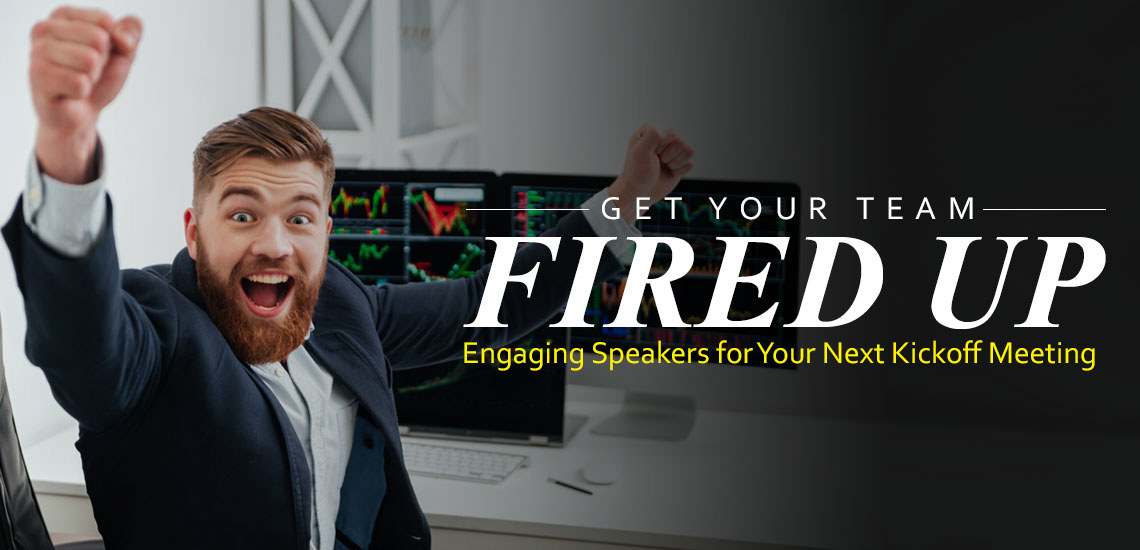 Engaging Speakers for Your Next Kickoff Meeting